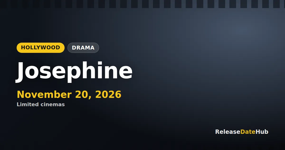 Josephine release date November 20, 2026