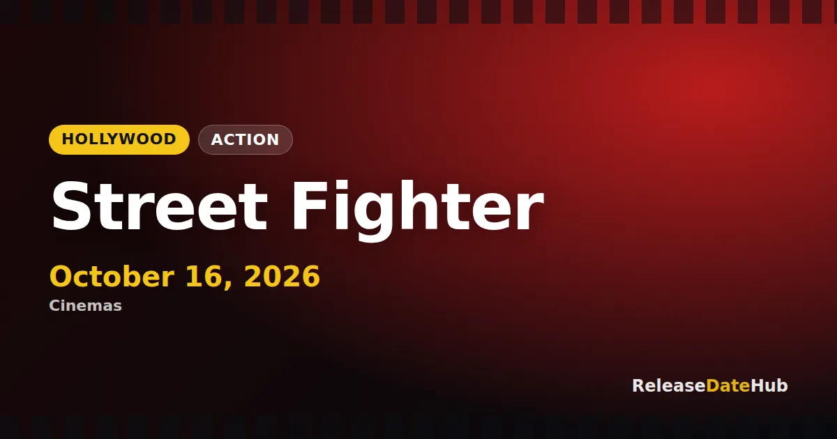 Street Fighter release date October 16, 2026